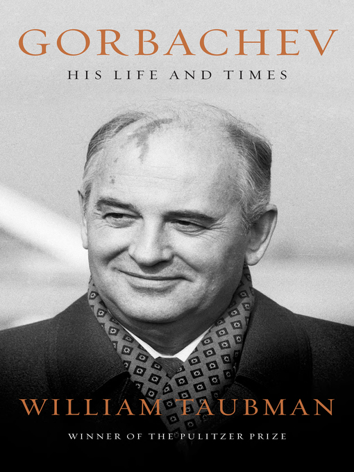 Title details for Gorbachev by William Taubman - Available
